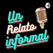 Podcast Un Relato Informal