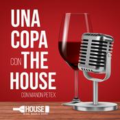 Podcast Una copa con The House