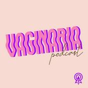 Podcast Vaginaria