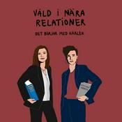 Podcast Våld i nära relationer