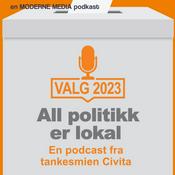 Podcast Valg 2023: All politikk er lokal