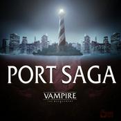 Podcast Vampire: The Masquerade Port Saga