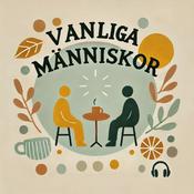 Podcast Vanliga Människor