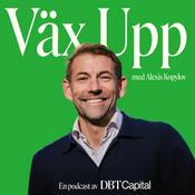 Podcast Väx Upp med Alexis Kopylov