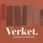 Podcast Verket – en podd om klassiker