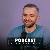 Podcast Vlad Savchuk Podcast