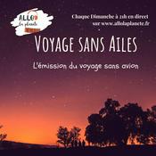 Podcast Voyage sans ailes