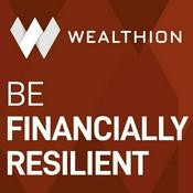 Podcast Wealthion - Be Financially Resilient