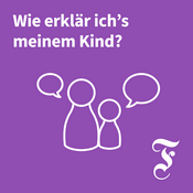 Podcast F.A.Z. Wie erkläre ich’s meinem Kind?