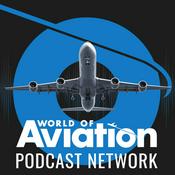 Podcast World of Aviation Podcast Network