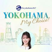 Podcast YOKOHAMA My Choice!