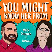 Podcast You Might Know Her From