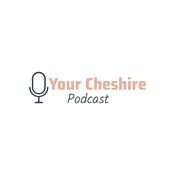 Podcast Your Cheshire