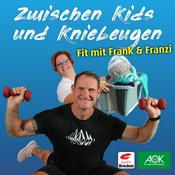 Podcast Zwischen Kids und Kniebeugen - Fit mit Frank und Franzi