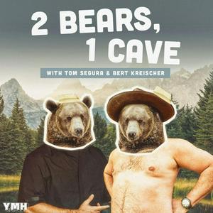 Lyssna på 2 Bears, 1 Cave with Tom Segura & Bert Kreischer i appen