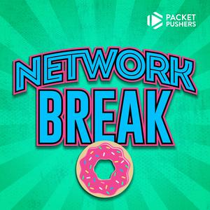 Lyssna på Network Break i appen