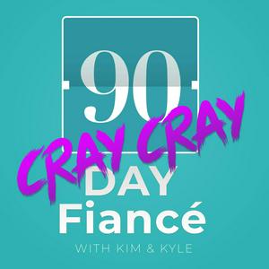 Lyssna på 90 Day Fiance Cray Cray i appen