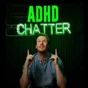 Lyssna på ADHD Chatter i appen