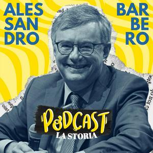 Lyssna på Alessandro Barbero Podcast - La Storia i appen