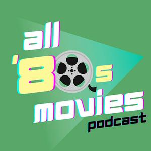 Lyssna på All '80s Movies Podcast i appen