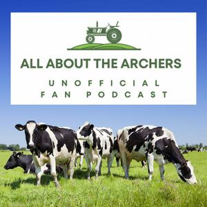 Lyssna på All About The Archers - A podcast about 'The Archers'. i appen