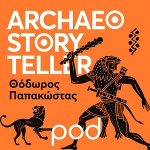 Lyssna på Archaeostoryteller, με τον Θόδωρο Παπακώστα i appen