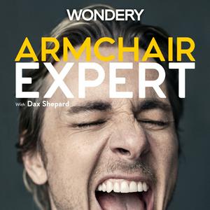 Lyssna på Armchair Expert with Dax Shepard i appen