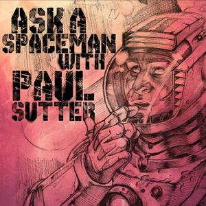 Lyssna på Ask a Spaceman! i appen