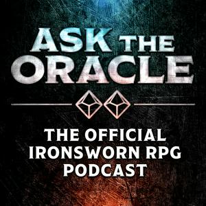 Lyssna på Ask the Oracle - The Official Ironsworn RPG Podcast i appen