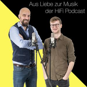 Lyssna på Aus Liebe zur Musik - der HiFi Podcast i appen