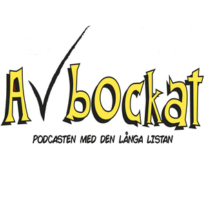 Lyssna på Avbockat - Podcasten med den långa listan i appen