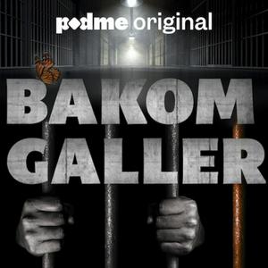 Lyssna på Bakom Galler i appen