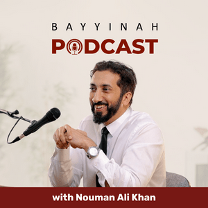 Lyssna på Bayyinah Podcast with Nouman Ali Khan i appen