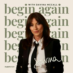 Lyssna på Begin Again with Davina McCall i appen