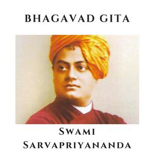 Lyssna på Bhagavad Gita - Swami Sarvapriyananda i appen