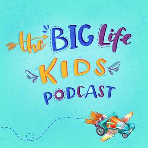 Lyssna på Big Life Kids Podcast i appen