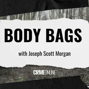 Lyssna på Body Bags with Joseph Scott Morgan i appen