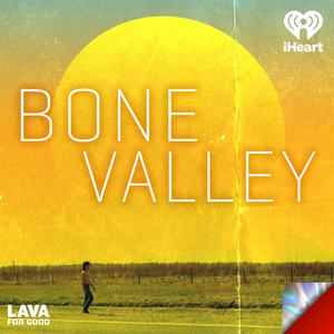 Lyssna på Bone Valley i appen