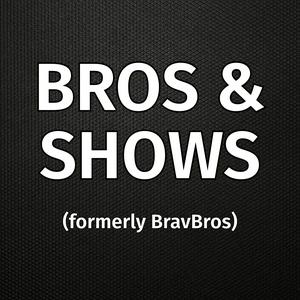 Lyssna på Bros & Shows (formerly BravBros) i appen