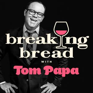 Lyssna på Breaking Bread with Tom Papa i appen