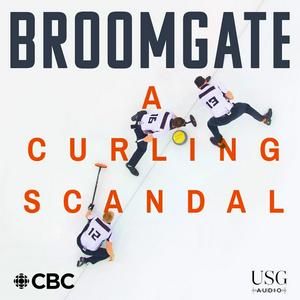 Lyssna på Broomgate: A Curling Scandal i appen