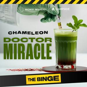 Lyssna på Chameleon: Dr. Miracle i appen