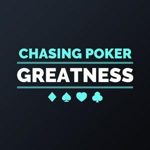 Lyssna på Chasing Poker Greatness i appen