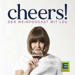 Lyssna på Cheers! Der Weinpodcast mit Lou i appen