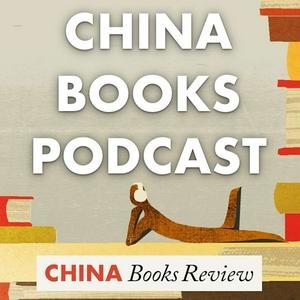 Lyssna på China Books Podcast i appen