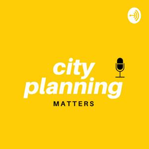 Lyssna på City Planning Matters i appen