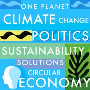 Lyssna på Sustainability, Climate Change, Renewable Energy, Politics, Activism, Biodiversity, Carbon Footprint, Wildlife, Regenerative Agriculture, Circular Economy, Extinction, Net-Zero · One Planet Podcast i appen