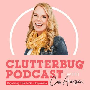 Lyssna på ClutterBug - Organize, Clean and Transform your Home & Life i appen