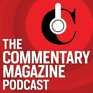 Lyssna på The Commentary Magazine Podcast i appen