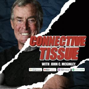 Lyssna på Connective Tissue with John C. McGinley i appen